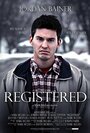 Registered (2010) трейлер фильма в хорошем качестве 1080p