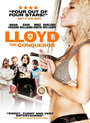 Смотреть «Lloyd the Conqueror» онлайн фильм в хорошем качестве