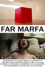 Far Marfa (2013) трейлер фильма в хорошем качестве 1080p