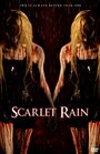 Scarlet Rain (2010) кадры фильма смотреть онлайн в хорошем качестве