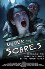 Смотреть «Under the Scares» онлайн фильм в хорошем качестве