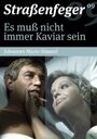 Es muß nicht immer Kaviar sein (1977) трейлер фильма в хорошем качестве 1080p Es muß nicht immer Kaviar sein (1977) трейлер фильма в хорошем качестве 1080p