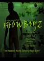 Смотреть «Showboyz» онлайн фильм в хорошем качестве