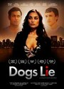 Dogs Lie (2011) трейлер фильма в хорошем качестве 1080p Dogs Lie (2011) трейлер фильма в хорошем качестве 1080p