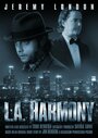 L.A. Harmony (2010) трейлер фильма в хорошем качестве 1080p