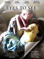 Eyes to See (2010) скачать бесплатно в хорошем качестве без регистрации и смс 1080p