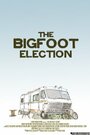 Смотреть «The Bigfoot Election» онлайн фильм в хорошем качестве