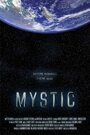 Mystic (2011) скачать бесплатно в хорошем качестве без регистрации и смс 1080p