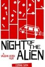 Смотреть «Night of the Alien» онлайн фильм в хорошем качестве