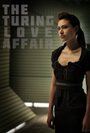 The Turing Love Affair (2010) кадры фильма смотреть онлайн в хорошем качестве