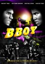 Смотреть «B-Boy Movie» онлайн фильм в хорошем качестве