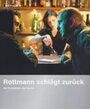 Rottmann schlägt zurück (2011) скачать бесплатно в хорошем качестве без регистрации и смс 1080p