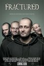 Fractured (2012) трейлер фильма в хорошем качестве 1080p Fractured (2012) трейлер фильма в хорошем качестве 1080p