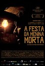 Праздник мертвой девочки (2008) трейлер фильма в хорошем качестве 1080p Праздник мертвой девочки (2008) трейлер фильма в хорошем качестве 1080p