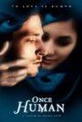 Once Human (2003) кадры фильма смотреть онлайн в хорошем качестве