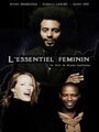 L'essentiel féminin (2010) скачать бесплатно в хорошем качестве без регистрации и смс 1080p L'essentiel féminin (2010) скачать бесплатно в хорошем качестве без регистрации и смс 1080p