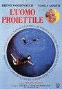 L'uomo proiettile (1995) скачать бесплатно в хорошем качестве без регистрации и смс 1080p L'uomo proiettile (1995) скачать бесплатно в хорошем качестве без регистрации и смс 1080p