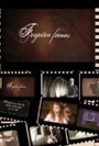 Forgotten Frames (2007) кадры фильма смотреть онлайн в хорошем качестве