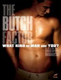 The Butch Factor (2009) кадры фильма смотреть онлайн в хорошем качестве