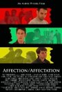 Смотреть «Affection/Affectation» онлайн фильм в хорошем качестве