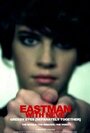 Eastman Featuring Neve: Greedy Eyes (2011) кадры фильма смотреть онлайн в хорошем качестве