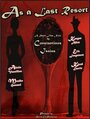 As a Last Resort (2010) скачать бесплатно в хорошем качестве без регистрации и смс 1080p As a Last Resort (2010) скачать бесплатно в хорошем качестве без регистрации и смс 1080p