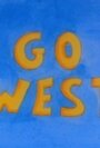 Go West (2010) скачать бесплатно в хорошем качестве без регистрации и смс 1080p