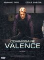 Commissaire Valence (2003) кадры фильма смотреть онлайн в хорошем качестве