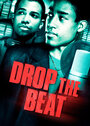 Drop the Beat (2000) скачать бесплатно в хорошем качестве без регистрации и смс 1080p