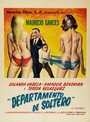 Departamento de soltero (1971) скачать бесплатно в хорошем качестве без регистрации и смс 1080p