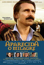 Aparecida - O Milagre (2010) трейлер фильма в хорошем качестве 1080p