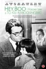 Hey, Boo: Harper Lee and 'To Kill a Mockingbird' (2010) кадры фильма смотреть онлайн в хорошем качестве