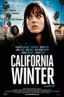 California Winter (2012) скачать бесплатно в хорошем качестве без регистрации и смс 1080p California Winter (2012) скачать бесплатно в хорошем качестве без регистрации и смс 1080p