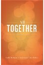 All Together (2010) кадры фильма смотреть онлайн в хорошем качестве