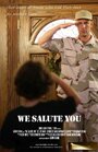 We Salute You (2010) скачать бесплатно в хорошем качестве без регистрации и смс 1080p