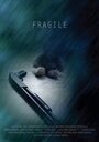 Смотреть «Fragile» онлайн фильм в хорошем качестве