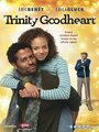 Trinity Goodheart (2011) кадры фильма смотреть онлайн в хорошем качестве