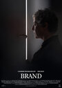 Brand (2008) трейлер фильма в хорошем качестве 1080p