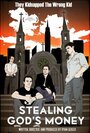 Stealing God's Money (2011)