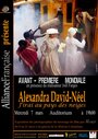 Alexandra David-Néel: J'irai au pays des neiges (2012) трейлер фильма в хорошем качестве 1080p