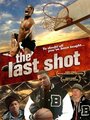 The Last Shot (2011) скачать бесплатно в хорошем качестве без регистрации и смс 1080p