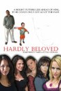 Hardly Beloved (2011) трейлер фильма в хорошем качестве 1080p