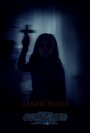 Dark Ways (2011) трейлер фильма в хорошем качестве 1080p