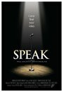 Speak (2011) трейлер фильма в хорошем качестве 1080p