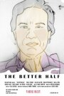 The Better Half (2011) трейлер фильма в хорошем качестве 1080p