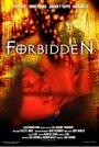 Forbidden (2007) трейлер фильма в хорошем качестве 1080p