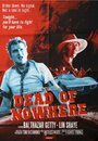 Dead of Nowhere 3D (2011) скачать бесплатно в хорошем качестве без регистрации и смс 1080p