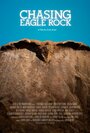 Chasing Eagle Rock (2015) скачать бесплатно в хорошем качестве без регистрации и смс 1080p Chasing Eagle Rock (2015) скачать бесплатно в хорошем качестве без регистрации и смс 1080p