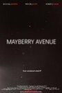 Mayberry Avenue (2011) скачать бесплатно в хорошем качестве без регистрации и смс 1080p Mayberry Avenue (2011) скачать бесплатно в хорошем качестве без регистрации и смс 1080p