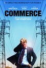 Commerce (2011) кадры фильма смотреть онлайн в хорошем качестве